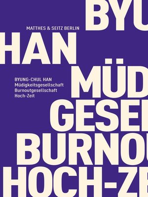 cover image of Müdigkeitsgesellschaft Burnoutgesellschaft Hoch-Zeit